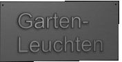 Gartenleuchten